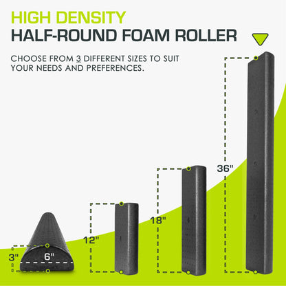 High Density Half-Round Foam Rollers 12”, 18", 36" Black